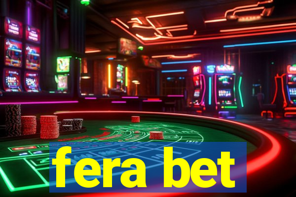 fera bet