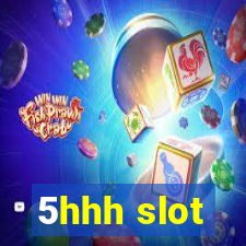 5hhh slot