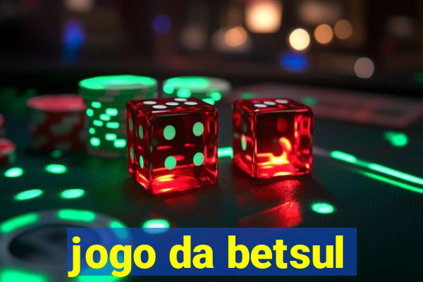jogo da betsul