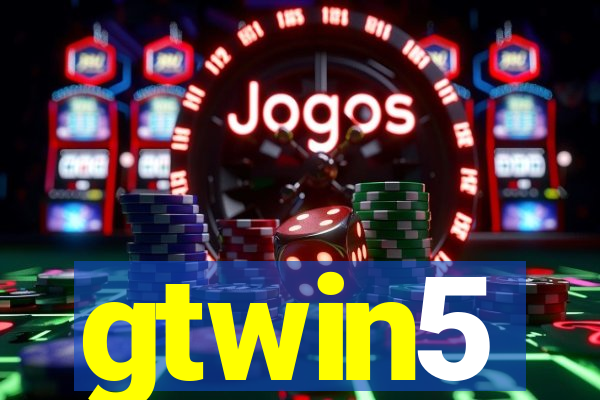 gtwin5