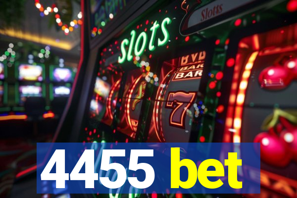 4455 bet