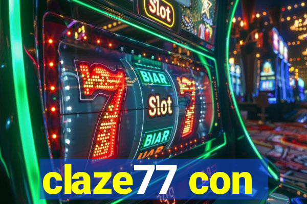 claze77 con