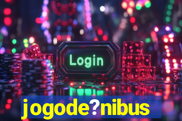 jogode?nibus