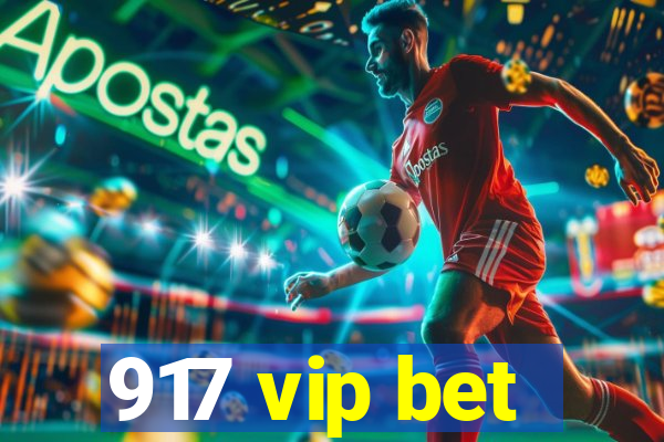 917 vip bet