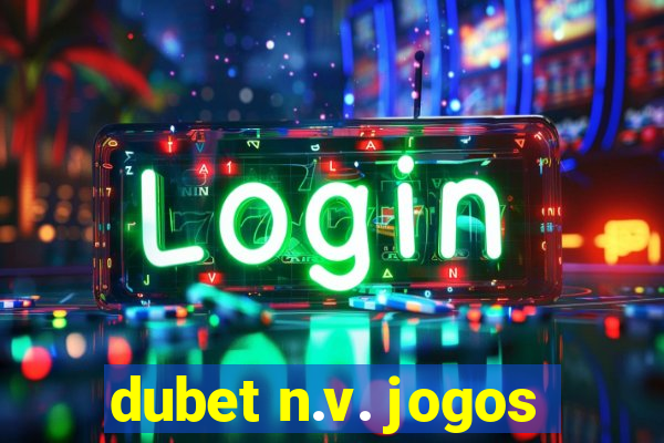 dubet n.v. jogos