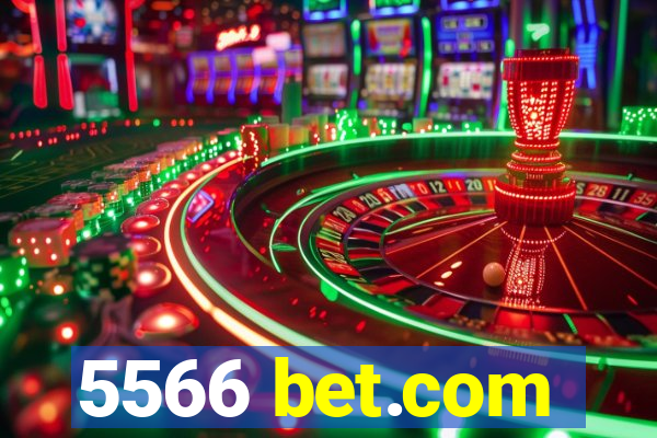 5566 bet.com