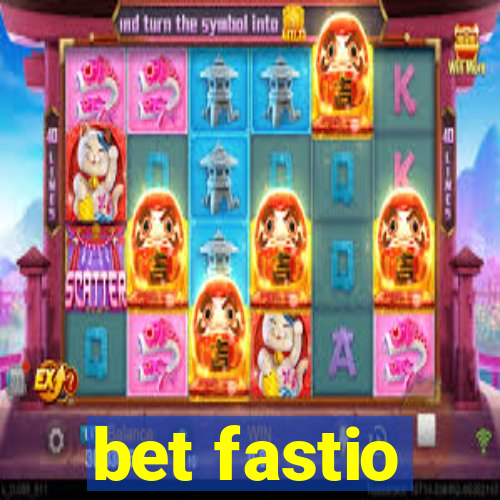 bet fastio