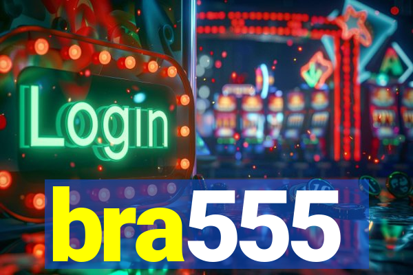 bra555