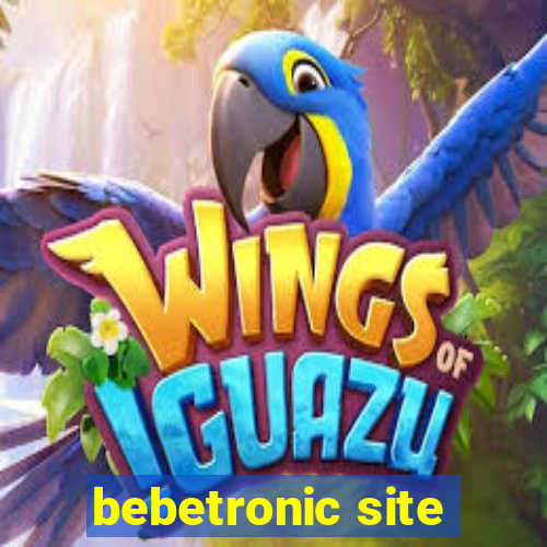 bebetronic site