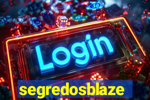 segredosblaze