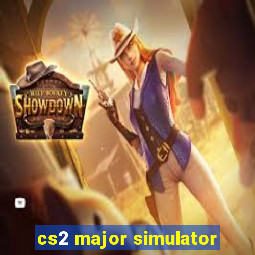 cs2 major simulator