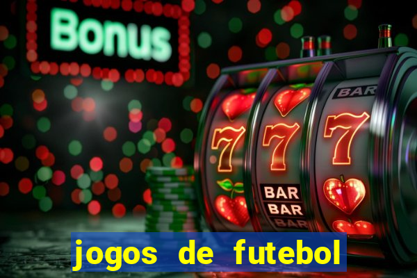 jogos de futebol com dinheiro infinito