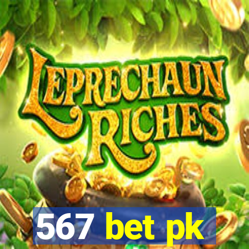 567 bet pk