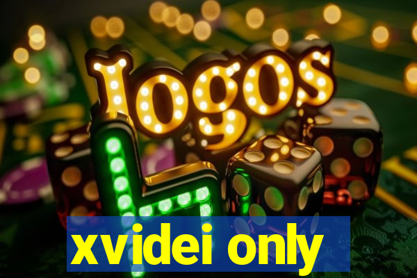 xvidei only