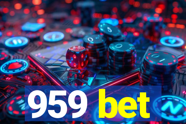 959 bet