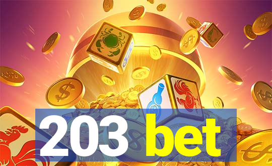 203 bet