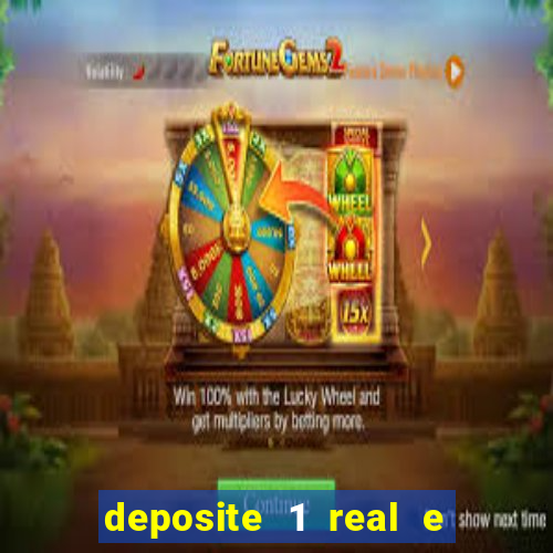 deposite 1 real e ganhe 20