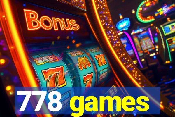 778 games