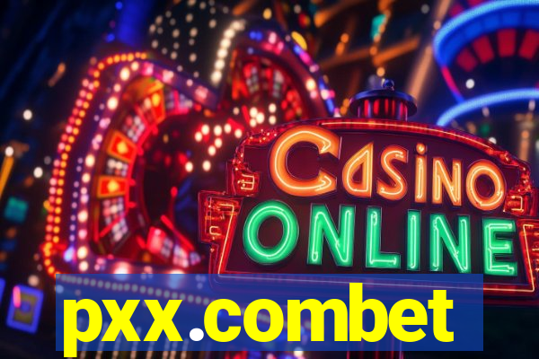pxx.combet