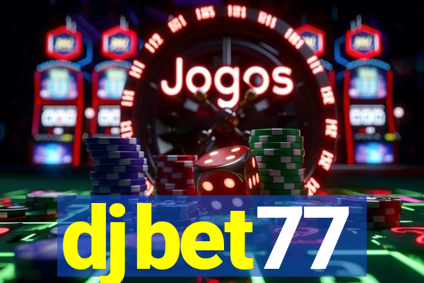 djbet77