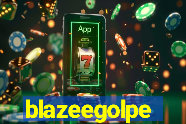 blazeegolpe