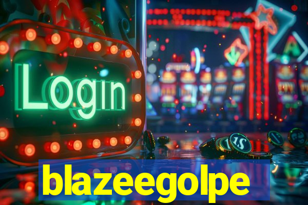 blazeegolpe