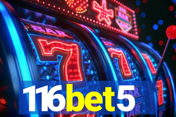 116bet5