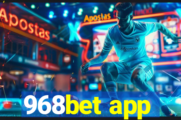 968bet app