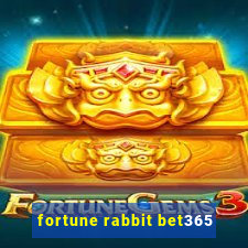 fortune rabbit bet365
