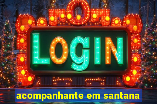 acompanhante em santana