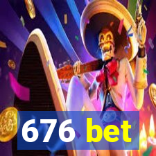 676 bet