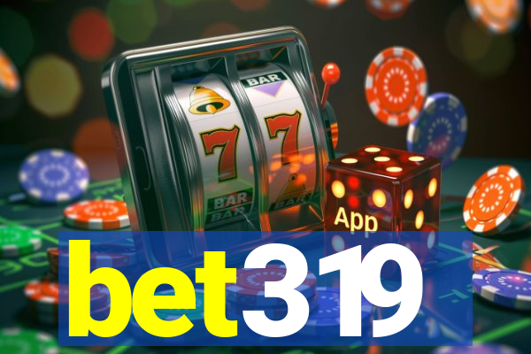bet319