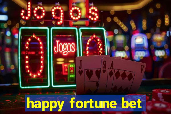 happy fortune bet