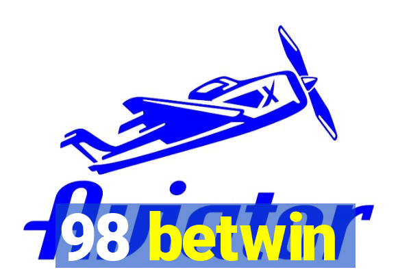 98 betwin
