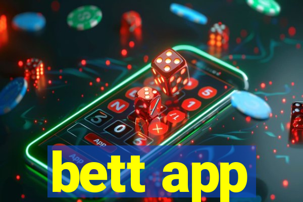 bett app