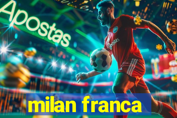 milan franca