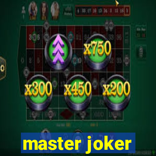 master joker