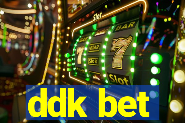 ddk bet