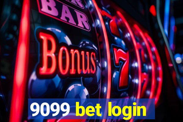 9099 bet login