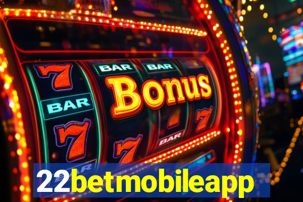 22betmobileapp