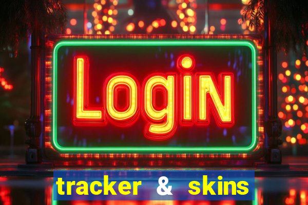 tracker & skins for fortnite