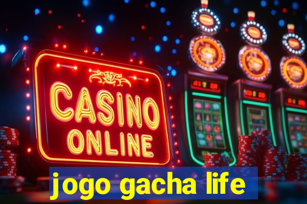 jogo gacha life