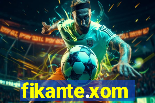 fikante.xom