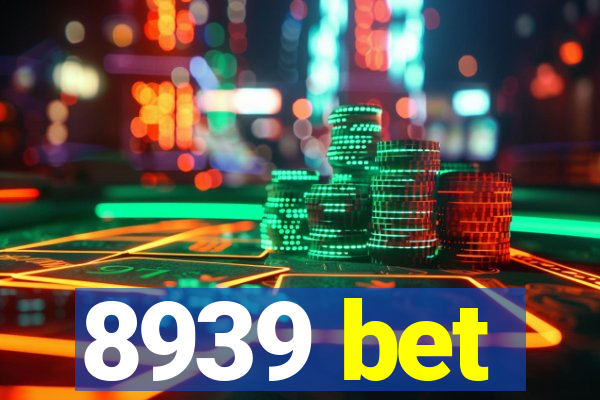 8939 bet