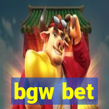 bgw bet