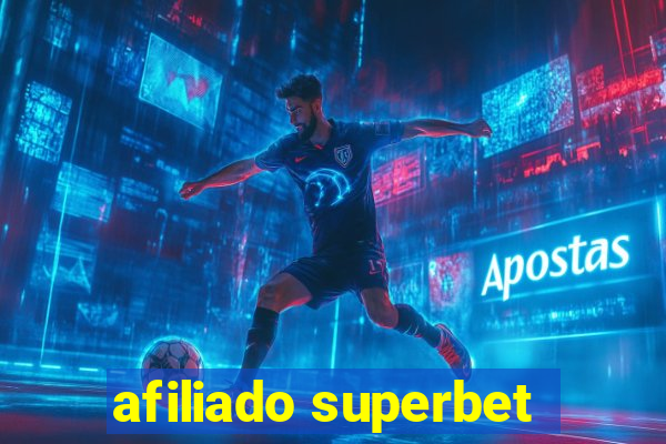 afiliado superbet
