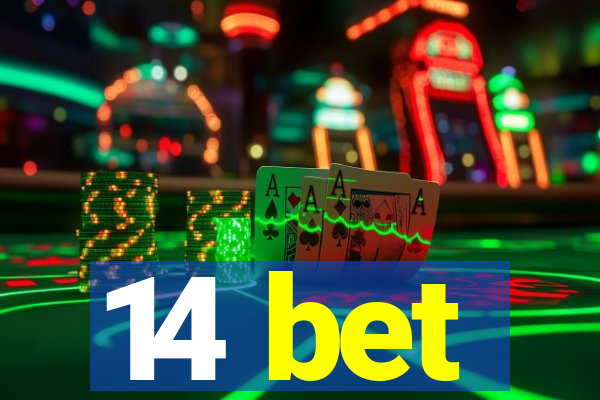 14 bet