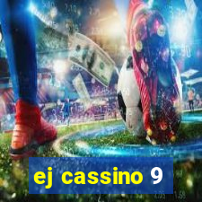 ej cassino 9