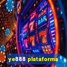 ye888 plataforma