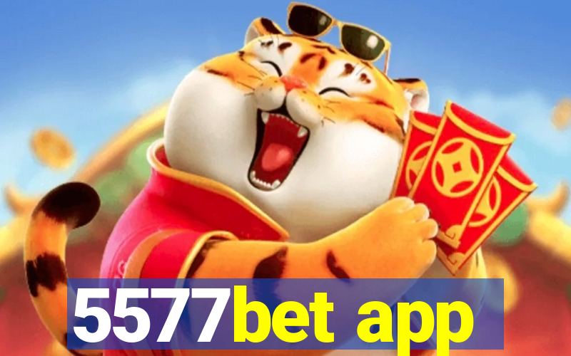 5577bet app
